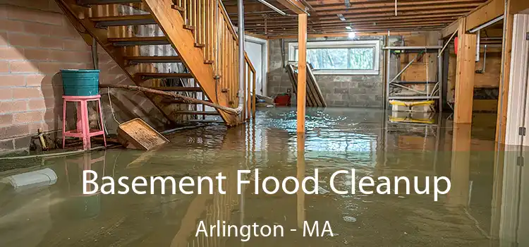 Basement Flood Cleanup Arlington - MA