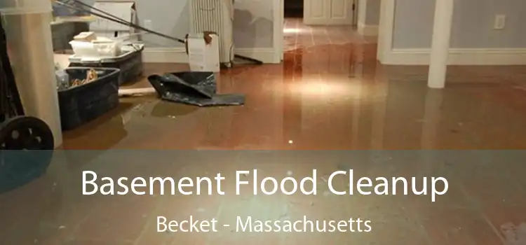 Basement Flood Cleanup Becket - Massachusetts