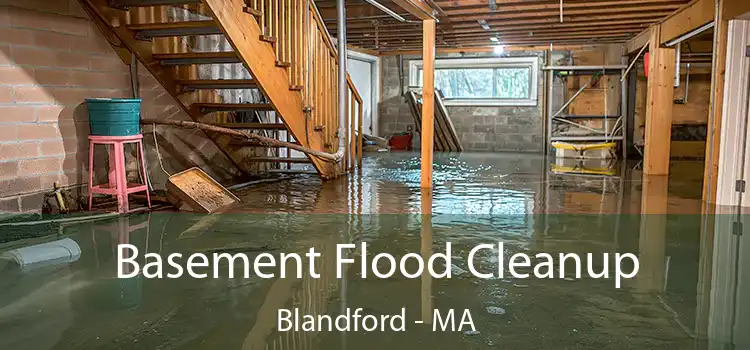 Basement Flood Cleanup Blandford - MA