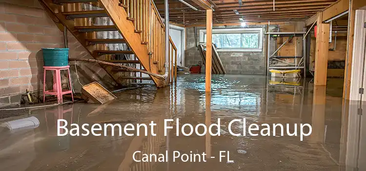 Basement Flood Cleanup Canal Point - FL