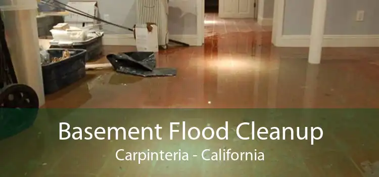 Basement Flood Cleanup Carpinteria - California