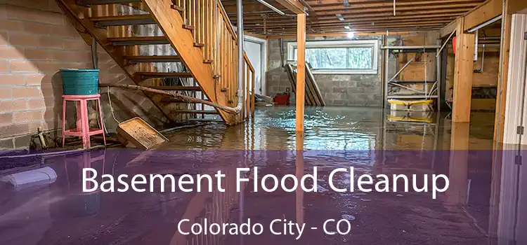 Basement Flood Cleanup Colorado City - CO