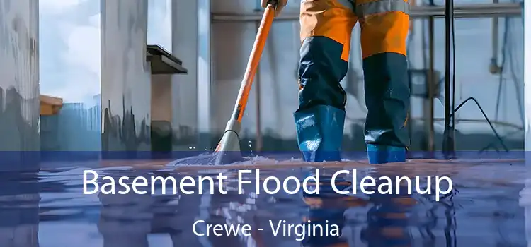 Basement Flood Cleanup Crewe - Virginia