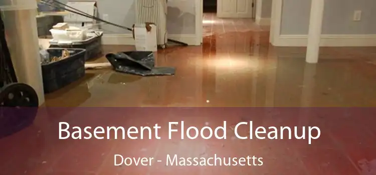 Basement Flood Cleanup Dover - Massachusetts