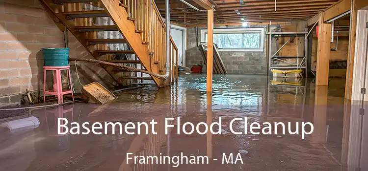 Basement Flood Cleanup Framingham - MA