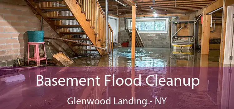 Basement Flood Cleanup Glenwood Landing - NY