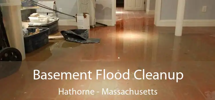 Basement Flood Cleanup Hathorne - Massachusetts