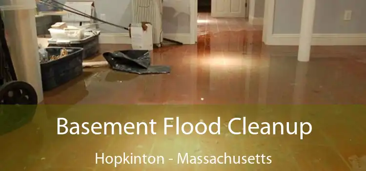 Basement Flood Cleanup Hopkinton - Massachusetts