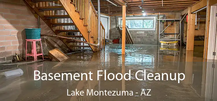 Basement Flood Cleanup Lake Montezuma - AZ