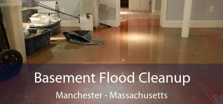 Basement Flood Cleanup Manchester - Massachusetts