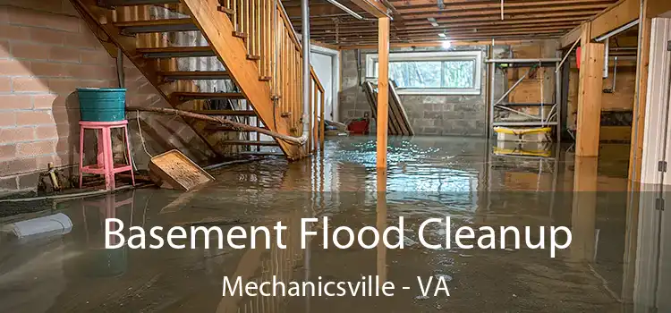 Basement Flood Cleanup Mechanicsville - VA