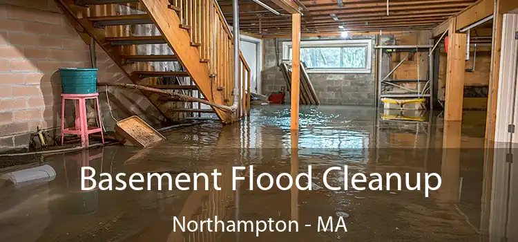 Basement Flood Cleanup Northampton - MA