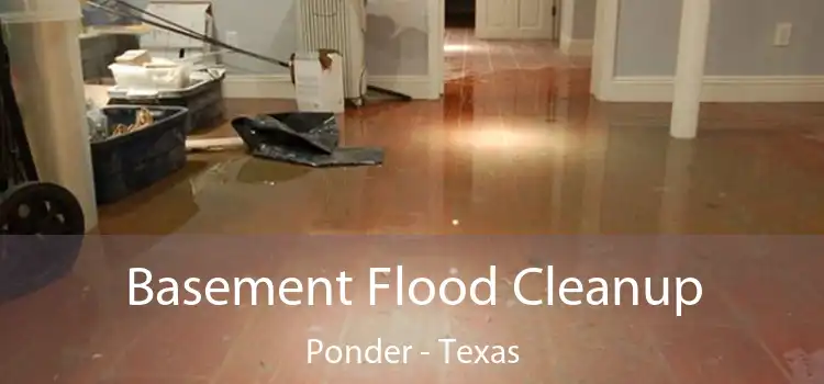 Basement Flood Cleanup Ponder - Texas