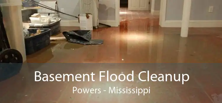 Basement Flood Cleanup Powers - Mississippi