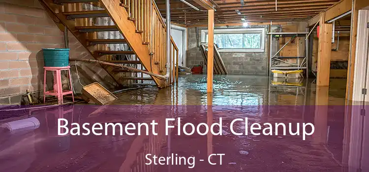 Basement Flood Cleanup Sterling - CT