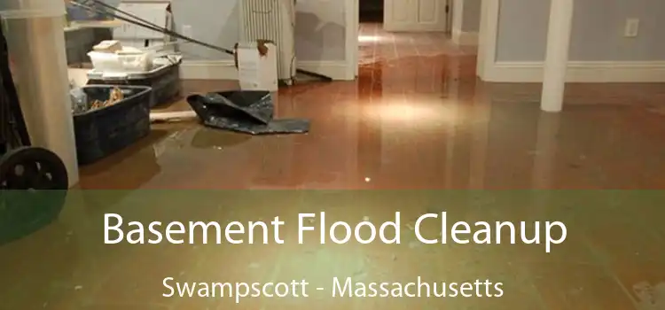 Basement Flood Cleanup Swampscott - Massachusetts