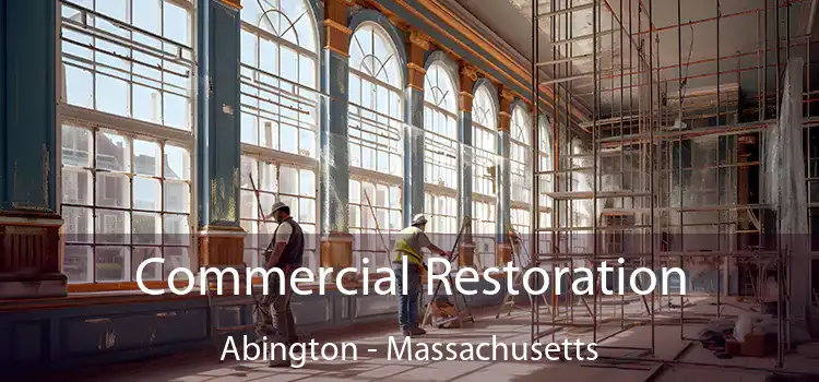 Commercial Restoration Abington - Massachusetts