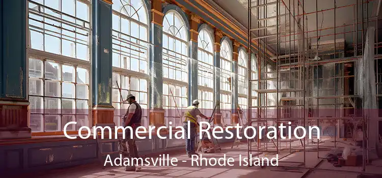 Commercial Restoration Adamsville - Rhode Island