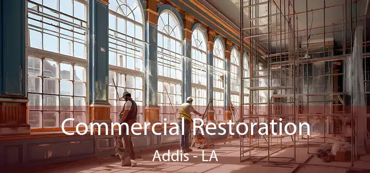 Commercial Restoration Addis - LA