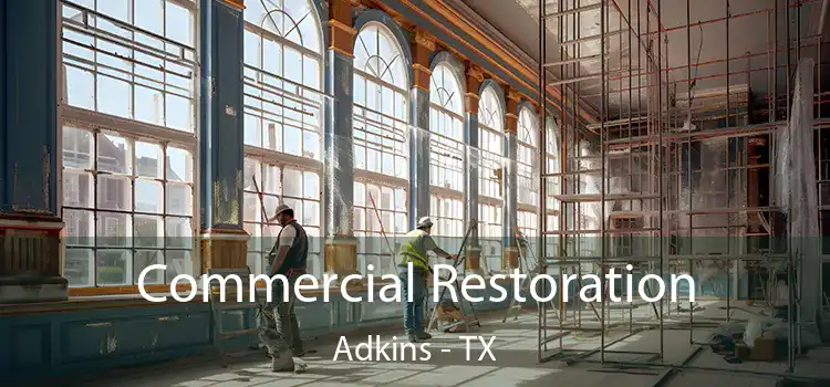 Commercial Restoration Adkins - TX