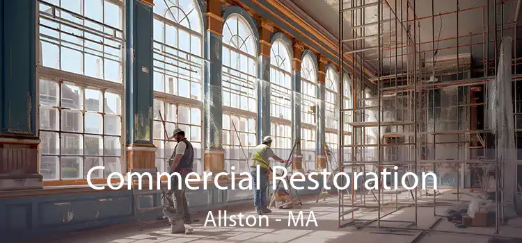 Commercial Restoration Allston - MA