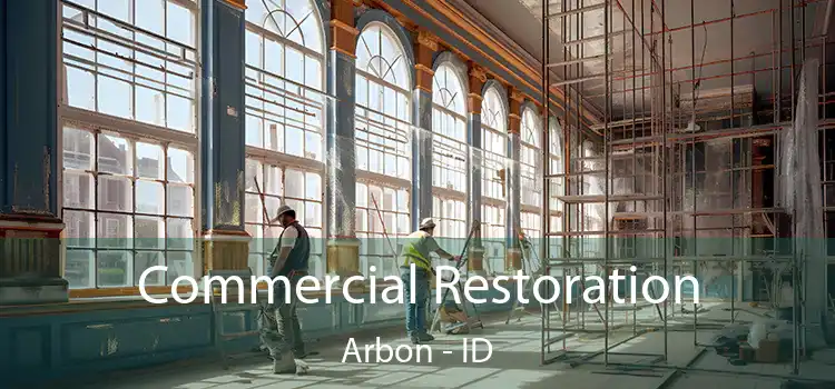 Commercial Restoration Arbon - ID