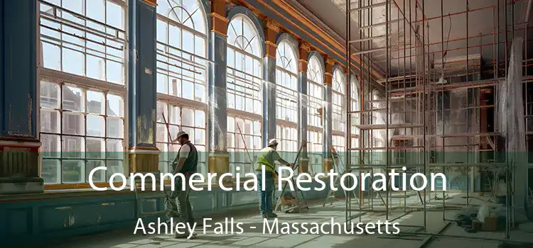 Commercial Restoration Ashley Falls - Massachusetts