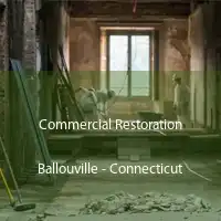 Commercial Restoration Ballouville - Connecticut