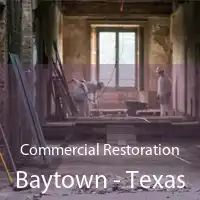 Commercial Restoration Baytown - Texas