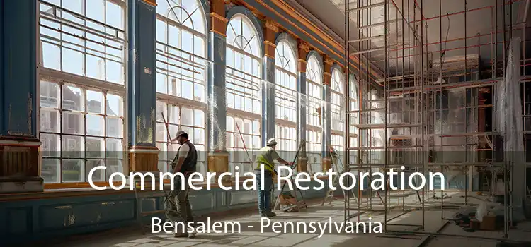 Commercial Restoration Bensalem - Pennsylvania