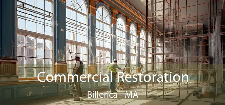 Commercial Restoration Billerica - MA