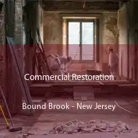 Commercial Restoration Bound Brook - New Jersey