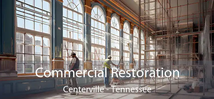 Commercial Restoration Centerville - Tennessee