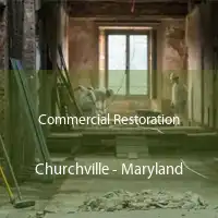 Commercial Restoration Churchville - Maryland