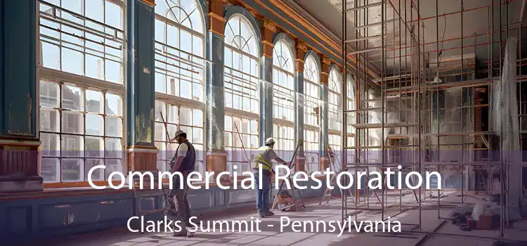 Commercial Restoration Clarks Summit - Pennsylvania