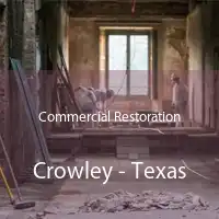 Commercial Restoration Crowley - Texas