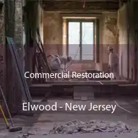 Commercial Restoration Elwood - New Jersey