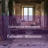 Commercial Restoration Fairwater - Wisconsin