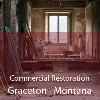 Commercial Restoration Graceton - Montana