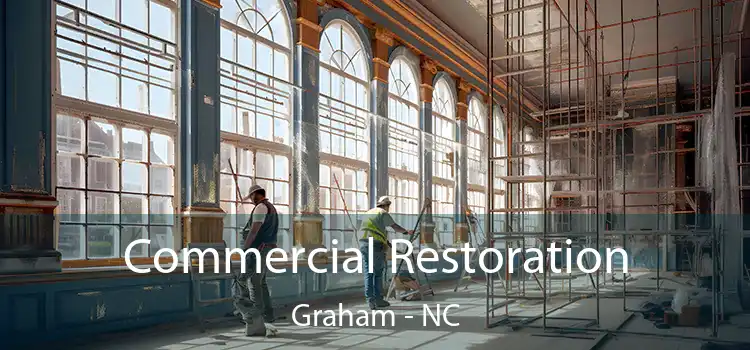 Commercial Restoration Graham - NC