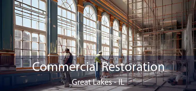 Commercial Restoration Great Lakes - IL