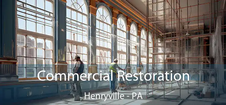 Commercial Restoration Henryville - PA