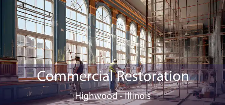 Commercial Restoration Highwood - Illinois