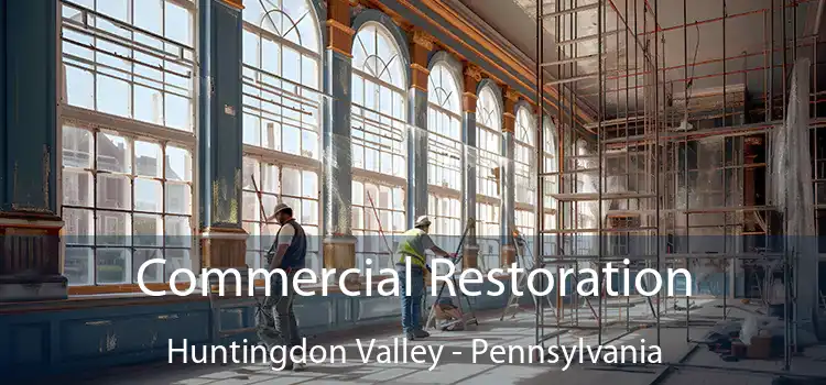 Commercial Restoration Huntingdon Valley - Pennsylvania