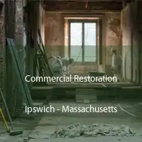 Commercial Restoration Ipswich - Massachusetts