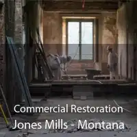 Commercial Restoration Jones Mills - Montana