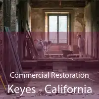Commercial Restoration Keyes - California