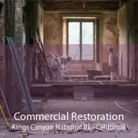 Commercial Restoration Kings Canyon National Pk - California