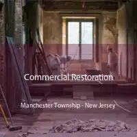 Commercial Restoration Manchester Township - New Jersey