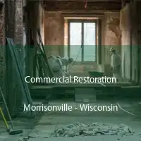 Commercial Restoration Morrisonville - Wisconsin